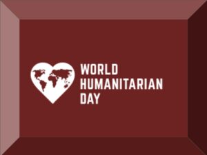 World Humanitarian Day